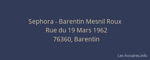 Sephora - Barentin Mesnil Roux