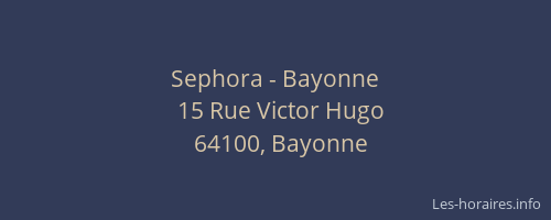 Sephora - Bayonne
