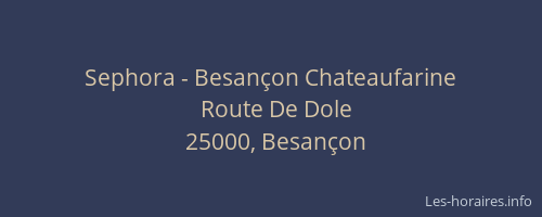 Sephora - Besançon Chateaufarine