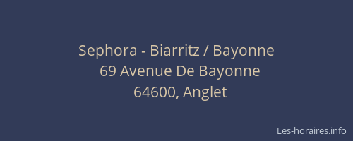 Sephora - Biarritz / Bayonne