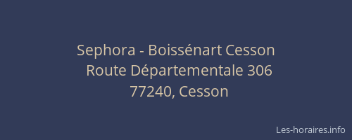 Sephora - Boissénart Cesson