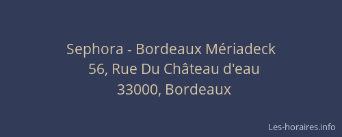 Sephora - Bordeaux Mériadeck