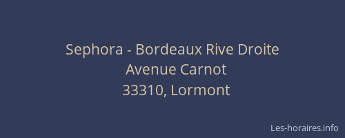 Sephora - Bordeaux Rive Droite