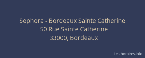 Sephora - Bordeaux Sainte Catherine