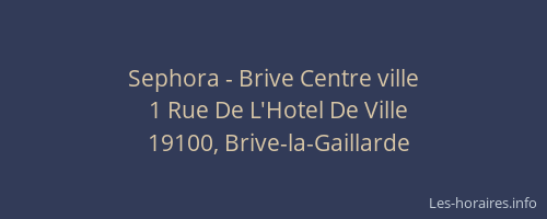 Sephora - Brive Centre ville