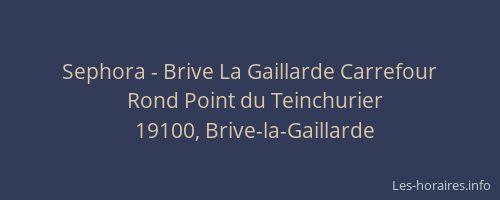 Sephora - Brive La Gaillarde Carrefour