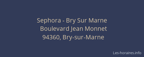 Sephora - Bry Sur Marne