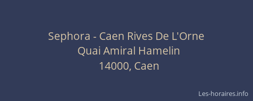 Sephora - Caen Rives De L'Orne
