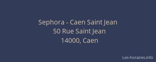 Sephora - Caen Saint Jean