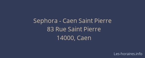 Sephora - Caen Saint Pierre