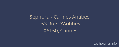 Sephora - Cannes Antibes
