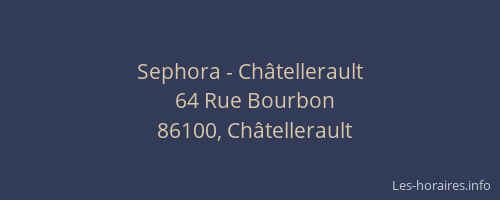 Sephora - Châtellerault