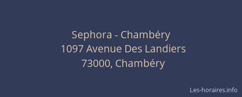 Sephora - Chambéry
