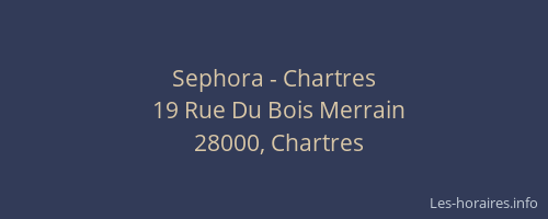 Sephora - Chartres