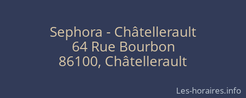 Sephora - Châtellerault