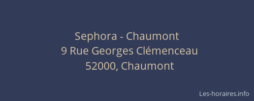 Sephora - Chaumont