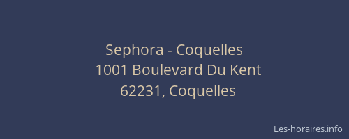Sephora - Coquelles