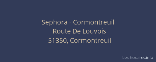 Sephora - Cormontreuil