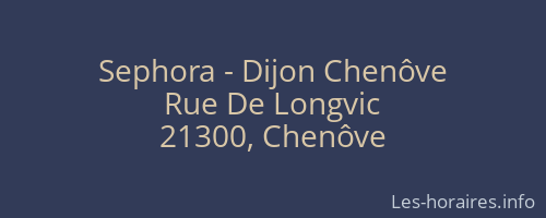 Sephora - Dijon Chenôve