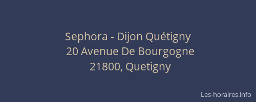 Sephora - Dijon Qu&eacute;tigny