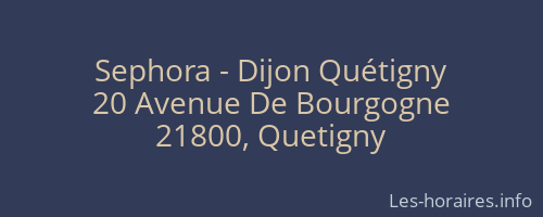 Sephora - Dijon Quétigny