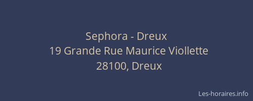 Sephora - Dreux
