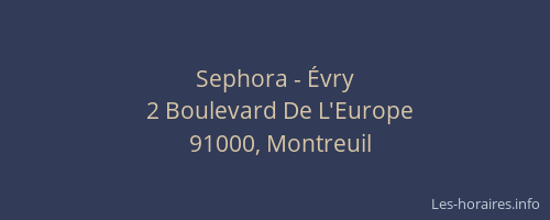 Sephora - Évry