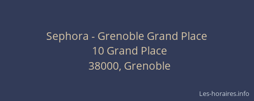 Sephora - Grenoble Grand Place