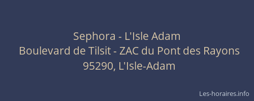 Sephora - L'Isle Adam