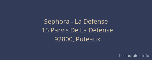 Sephora - La Defense