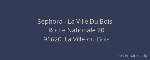 Sephora - La Ville Du Bois