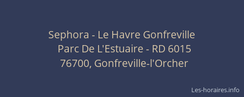 Sephora - Le Havre Gonfreville