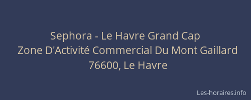Sephora - Le Havre Grand Cap