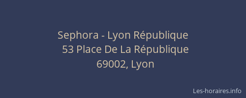 Sephora - Lyon République