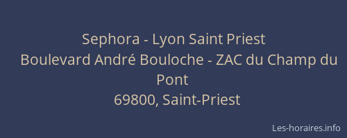 Sephora - Lyon Saint Priest