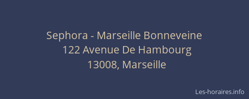Sephora - Marseille Bonneveine