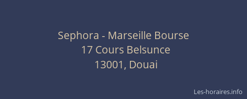 Sephora - Marseille Bourse