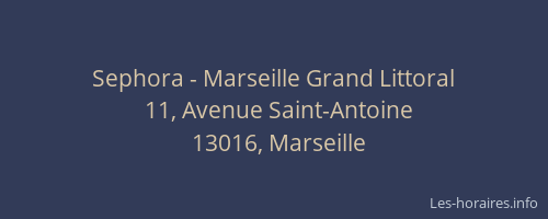 Sephora - Marseille Grand Littoral