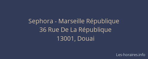 Sephora - Marseille République
