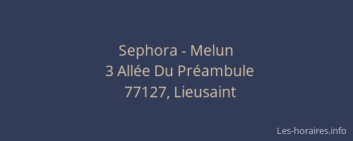 Sephora - Melun