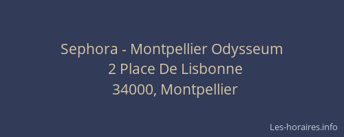 Sephora - Montpellier Odysseum