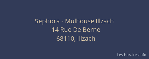 Sephora - Mulhouse Illzach