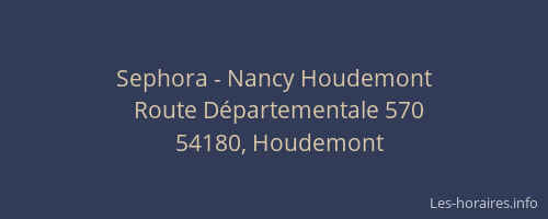 Sephora - Nancy Houdemont