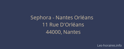 Sephora - Nantes Orléans
