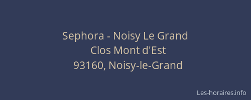 Sephora - Noisy Le Grand