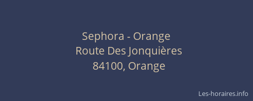 Sephora - Orange