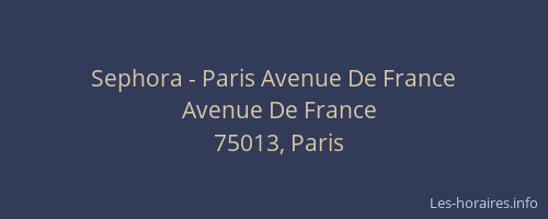 Sephora - Paris Avenue De France