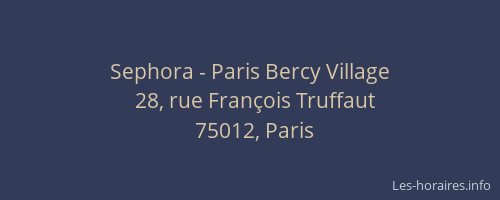 Sephora - Paris Bercy Village