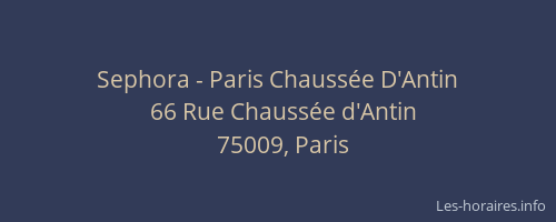 Sephora - Paris Chaussée D'Antin