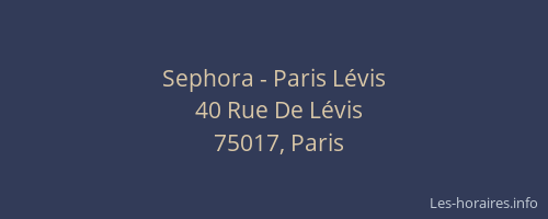 Sephora - Paris Lévis